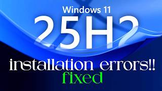 Windows 11 25H2 Update Stuck? Try This