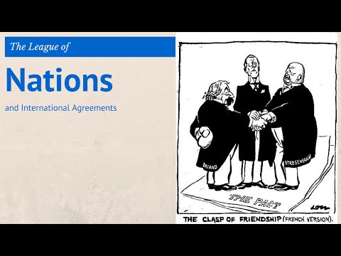 4: GCSE History - League of Nations & International Agreements