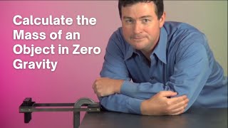 Calculate the Mass of an Object in Zero Gravity | Inertial Balance Set | Arbor Scientific