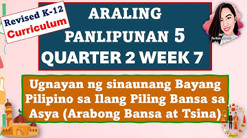 ARALING PANLIPUNAN 5 QUARTER 2 WEEK 7 REVISED K-12 CURRICULUM #aralingpanlipunan5quarter2week7