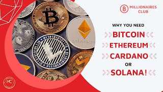 Why You Need 0.44 Bitcoin, 5 Ethereum, 4600 Cardano, Or 46 Solana!