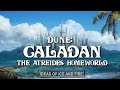 DUNE: Caladan, The Atreides Homeworld