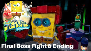 SpongeBob Battle for Bikini Bottom Rehydrated: Part 49 - Final Boss Fight & Ending