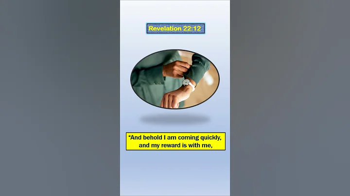 Bible Verse : Revelation 22:12