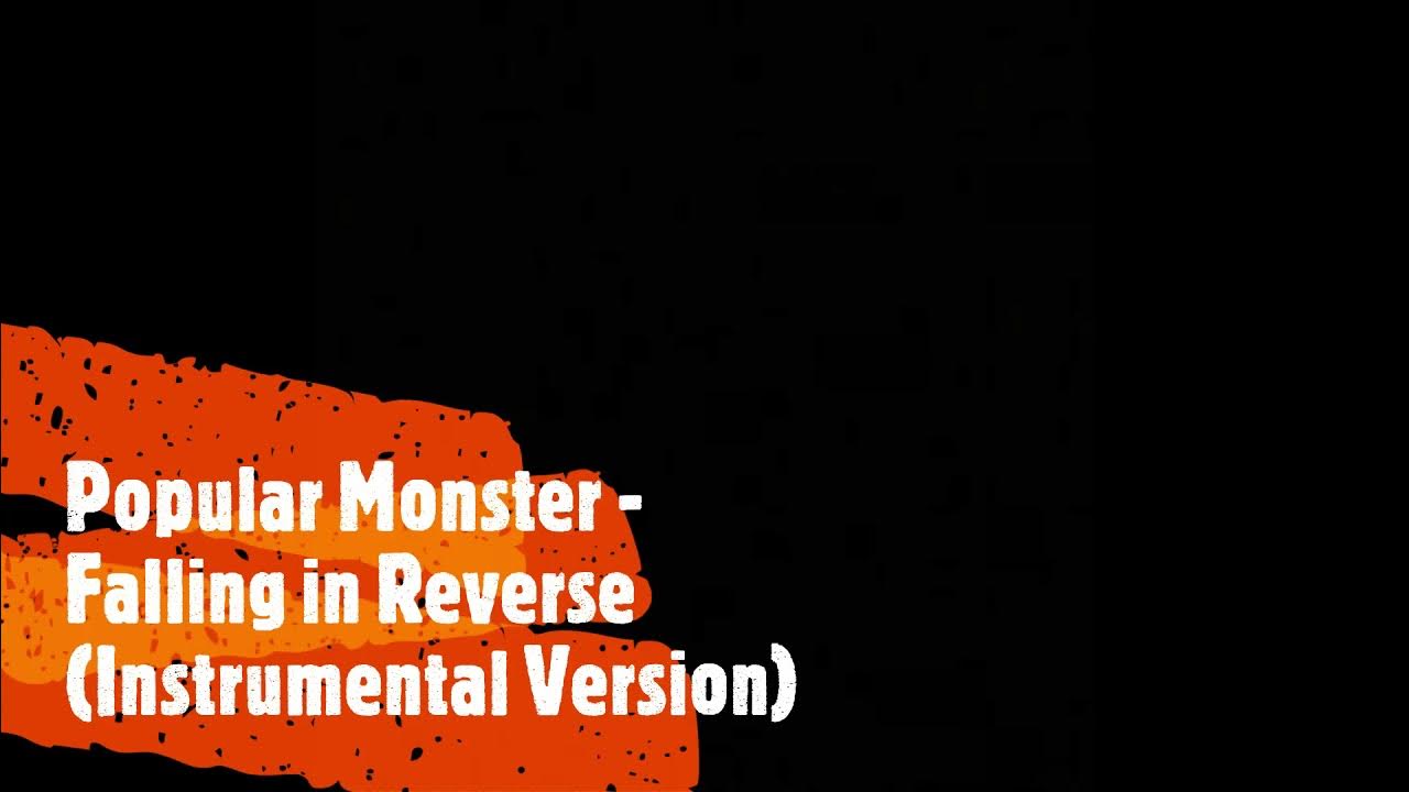 Popular Monster - Falling In Reverse (Instrumental Version) - YouTube