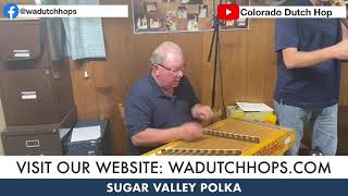 Sugar Valley Polka - Wayne Appelhans &amp; The Dutch Hops