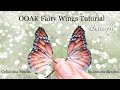 OOAK Fairy Wings Tutorial: Butterfly - Ali per Fatine: Farfalla