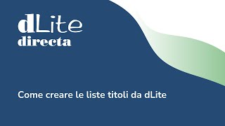 Come creare le liste titoli da dLite screenshot 4