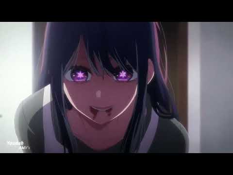 Oshi no Ko【AMV】Changes