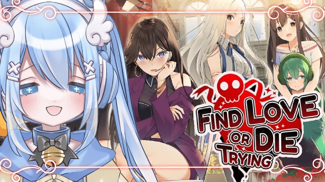 Find Love or Die Trying / 死ぬ気で愛をつかみとれ】デートか死か