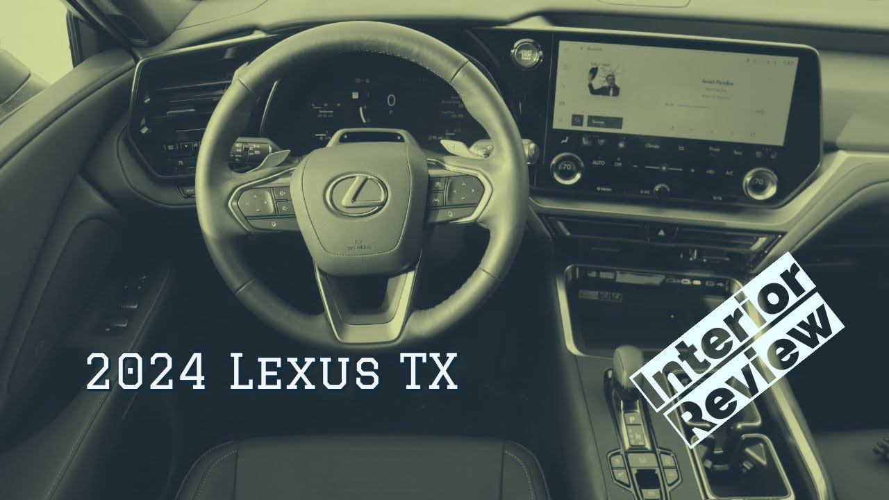 2024 Lexus TX interior walkthrough YouTube