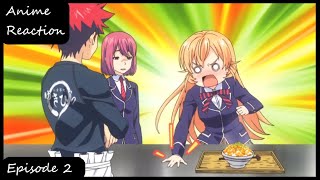 Anime Reaction | Shokugeki no Soma episode 2 (食戟のソーマ)