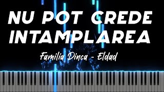 Video thumbnail of "Nu pot crede intamplarea - Familia Dinca - Eldad - Instrumental Pian - Negativ Pian - Tutorial"
