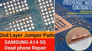 Samsung A14 5G Dead Recovery 9 2nd Layer Jumper Pads repair #a1upgradeteam #a145g 