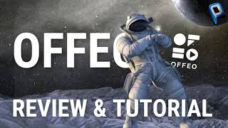 Offeo Review and Tutorial Full - Powerful Yet Simple Video Creator