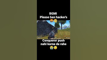 kaise kare conqueror push ab🥺😭. please ban hacker