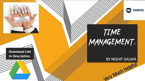How To Manage Your Time - Tips On Time Management.