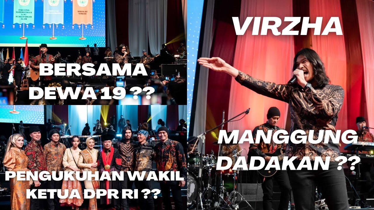 VIRZHA MANGGUNG DADAKAN BERSAMA DEWA 19⁉️DI ACARA PENGUKUHAN WAKIL KETUA DPR RI⁉️