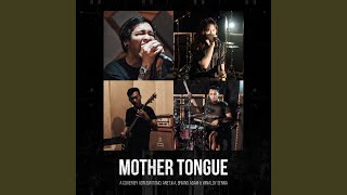 Mother Tongue (feat. Anetjka, Briano Adam &amp; Winaldy Senna)