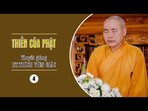 Thiền Của Phật (4) - HT. Thích Viên Giác