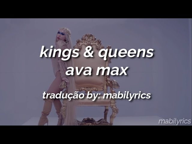 Ava Max - Kings & Queens (Tradução/Legenda) 