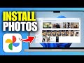 Install Google Photos on PC & Laptop 📷