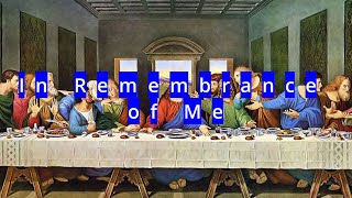 DA-72 “In Remembrance of Me” Desire Of Ages By Ellen G White