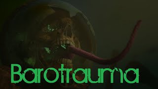 |Barotrauma| Throat Tentacles by TechNez 55 views 2 years ago 14 minutes, 11 seconds