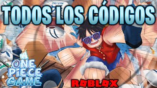 TODOS OS CÓDIGOS FUNCIONANDO NO A ONE PIECE GAME!! 