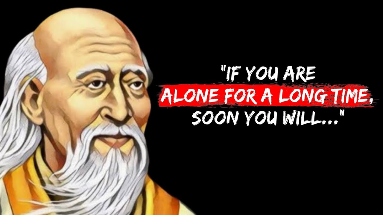 Lao Tzu's Quotes which are better known in youth to not to Regret in ...