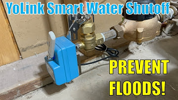 Smart Water Valve Shutoff & Leak Detection w/ YoLink EVO Valve Operator - Part 1