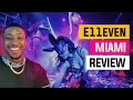 E11even Miami | Nightclub Review 2021