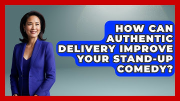 How Can Authentic Delivery Improve Your Stand-up Comedy? - Open Mic Manual