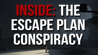 Inside: The Escape Plan Conspiracy (Inside Story Breakdown)