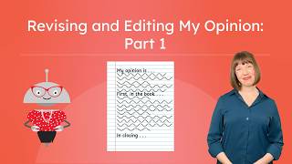 Revising and Editing My Opinion: Part 1 - Adding Transition Words