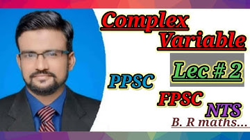 How to Prepare PPSC, FPSC, NTS TEST ||COMPLEX VARIABLES | NUMBERS ( Lec # 02 )