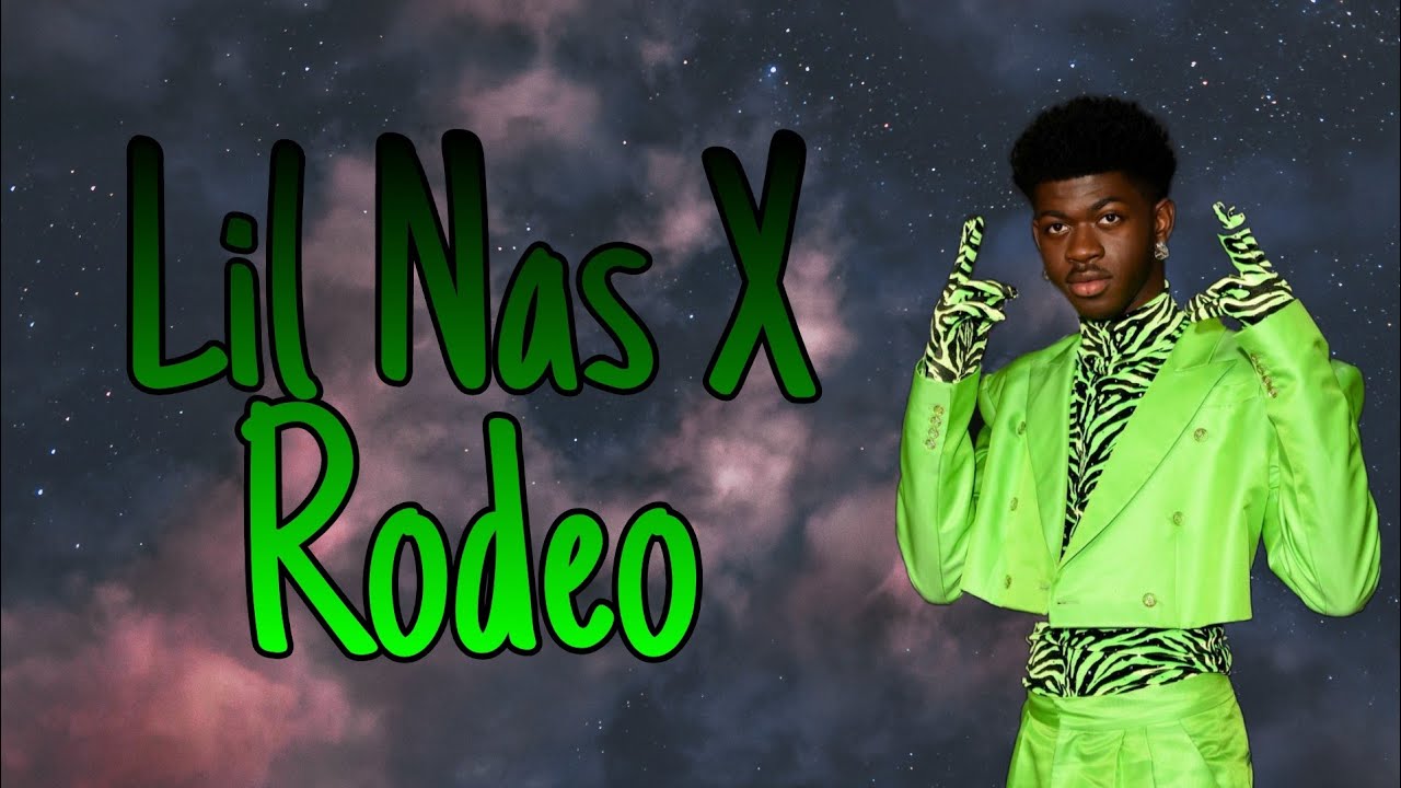 Lil Nas X - Rodeo (lyrics)