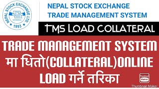 how to load collateral trade managenent system/stock market nepal/stock exchange nepal