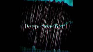 Deep Sea Girl