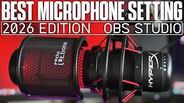The BEST Microphone Setting for OBS Studio (2026 Edition) HyperX Quadcast