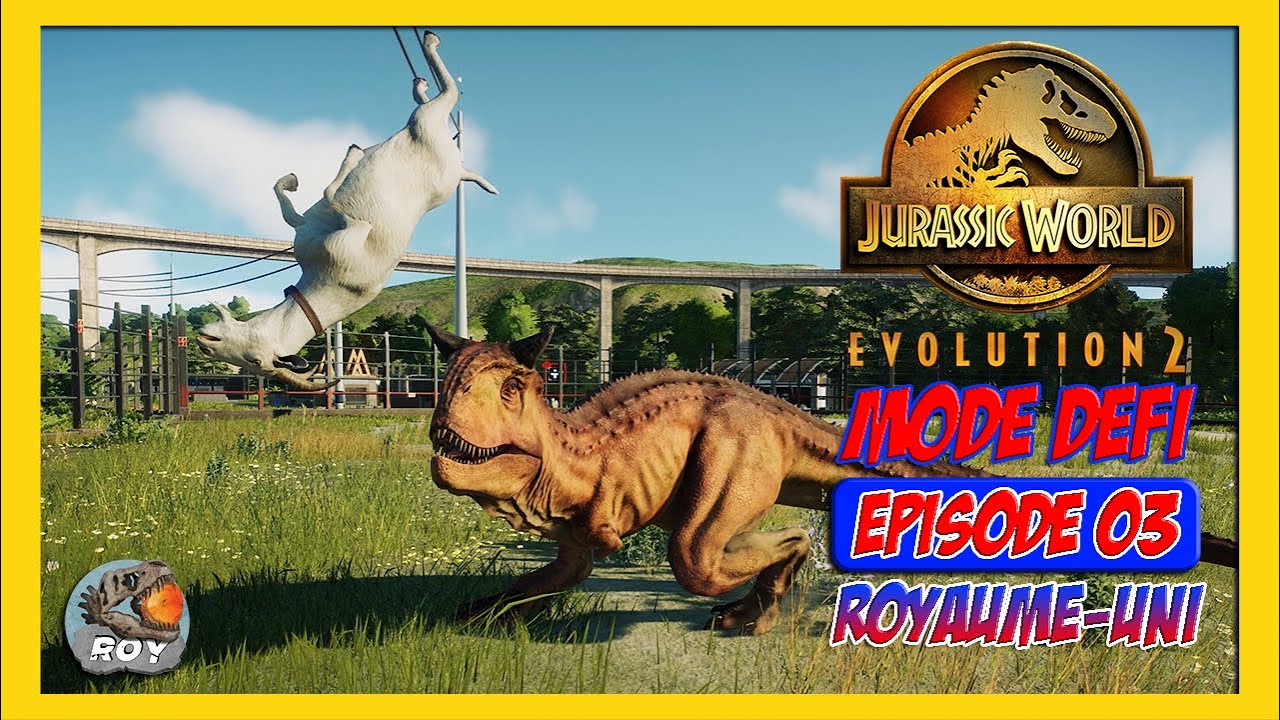 🦖Débloquer des CARNIVORES - ROYAUME-UNI DEFI #03 JURASSIC WORLD