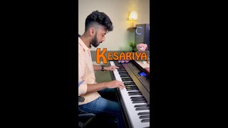 Kesariya - Brahmastra on Piano 🎹