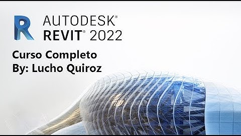 Curso de Revit 2022 Completo