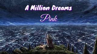 A million dreams Pink [Lirik terjemahan Indonesia]