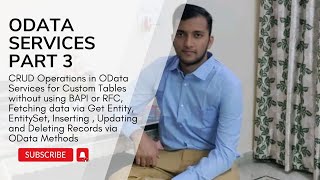 3. CRUD Operations in OData Services for Custom Tables without using BAPI