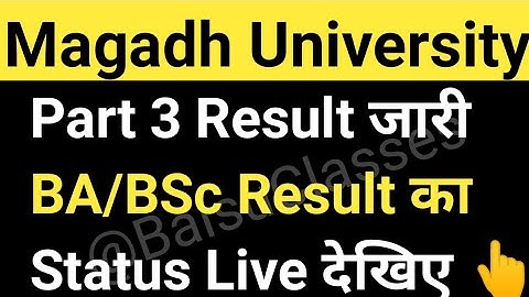 Magadh University 2018-21 Part3 Result जारी/MU BA/BSc Part3 Result kab.? Live MU Update News Today