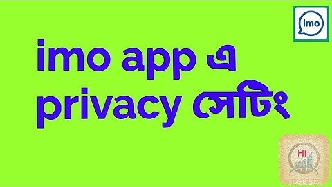 How to use imo privacy options || Helpline HKFY