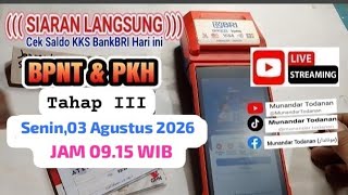 [LIVE] KKS BPNT PKH BALANCE CHECK PHASE 3 TODAY MONDAY, AUGUST 3, 2026, AT 9:15 AM WIB