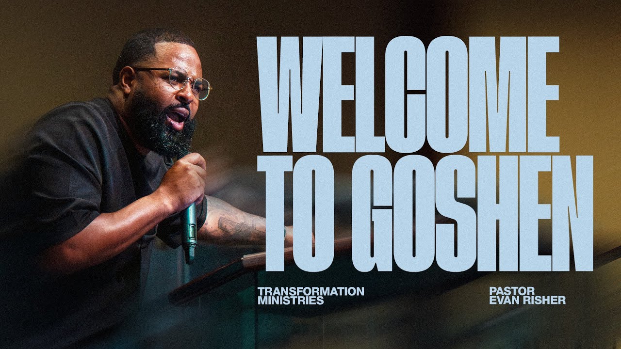 Welcome to Goshen // Pastor Evan Risher - YouTube