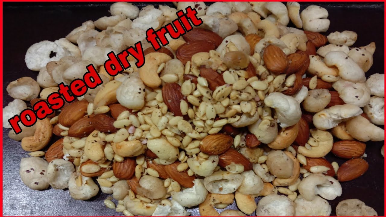 Rostered dry fruit recipe dry fruit Namkeen roasted kaju, badam
